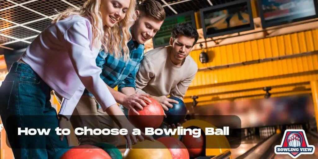 How To Choose A Bowling Ball 1024x512 